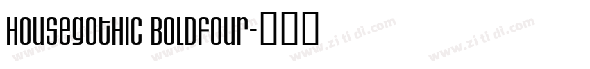 HouseGothic BoldFour字体转换